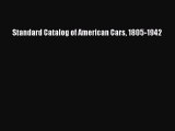 [Read] Standard Catalog of American Cars 1805-1942 E-Book Free