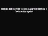 [Read] Formula 1 2004-2005 Technical Analysis (Formula 1 Technical Analysis) ebook textbooks