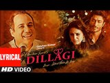 Tumhe Dillagi Full Song with Lyrics - Rahat Fateh Ali Khan - Huma Qureshi, Vidyut Jammwal