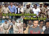 Top 5 Bollywood Celebrities Who Went To Jail