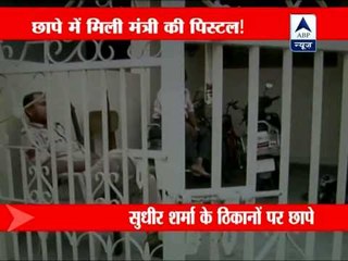 Crores of rupees, pistol unearthed from raids on Sudhir Sharma's house