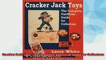 FREE PDF  Cracker Jack Toys The Complete Unofficial Guide for Collectors Schiffer Book With  BOOK ONLINE