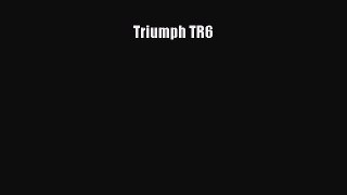 [PDF] Triumph TR6 E-Book Download
