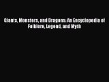 [PDF] Giants Monsters and Dragons: An Encyclopedia of Folklore Legend and Myth ebook textbooks