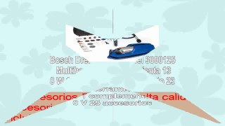 Bosch Dremel 3000125  Multiherramienta 130 W 1 complemento 230 V 25 accesorios