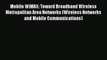 [Read] Mobile WiMAX: Toward Broadband Wireless Metropolitan Area Networks (Wireless Networks