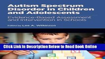 Read Autism Spectrum Disorder in Children and Adolescents: Evidence-Based Assessment and