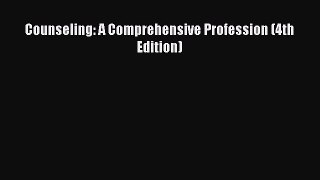 Download Books Counseling: A Comprehensive Profession (4th Edition) PDF Free