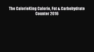 Download Books The CalorieKing Calorie Fat & Carbohydrate Counter 2016 PDF Online