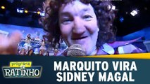 Marquito vira Sidney Magal