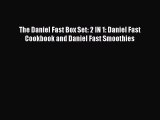 Read The Daniel Fast Box Set: 2 IN 1: Daniel Fast Cookbook and Daniel Fast Smoothies Ebook