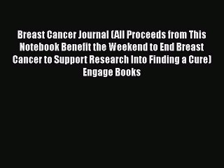 Read Books Breast Cancer Journal (All Proceeds from This Notebook Benefit the Weekend to End