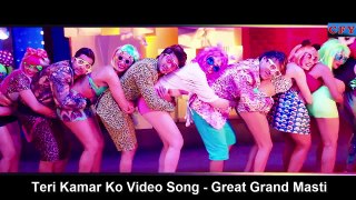 New Hindi Movie Video Song | Teri Kamar Ko Video Song - Great Grand Masti Full HD 2016