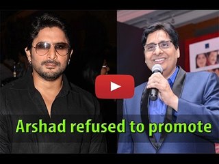 'Welcome 2 Karachi' | Arshad Warsi REFUSES To Promote