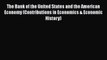 Read The Bank of the United States and the American Economy (Contributions in Economics & Economic