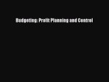 Download Budgeting: Profit Planning and Control Ebook Free
