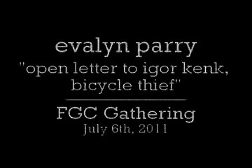 evalyn parry - open letter to igor kenk, bicycle thief