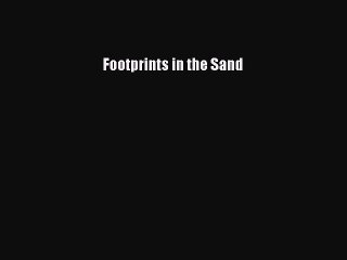 Read Books Footprints in the Sand PDF Online