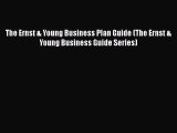 Read The Ernst & Young Business Plan Guide (The Ernst & Young Business Guide Series) Ebook