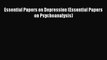 Read Books Essential Papers on Depression (Essential Papers on Psychoanalysis) E-Book Free
