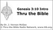 Thru the Bible - Genesis - Part 26 - (Genesis 3:10 Intro)
