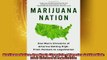 FREE DOWNLOAD  Marijuana Nation One Mans Chronicle of America Getting High From Vietnam to  DOWNLOAD ONLINE