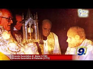 Totus Tuus | Il Miracolo Eucaristico di Siena (1730) e di Paterno (1772)