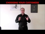 One Minute Dynamic Business Tip #17 - Choosing Customers - Dynamic Business Mentors