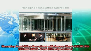 different   Managing Front Office Operations with Answer Sheet AHLEI 9th Edition AHLEI  Front