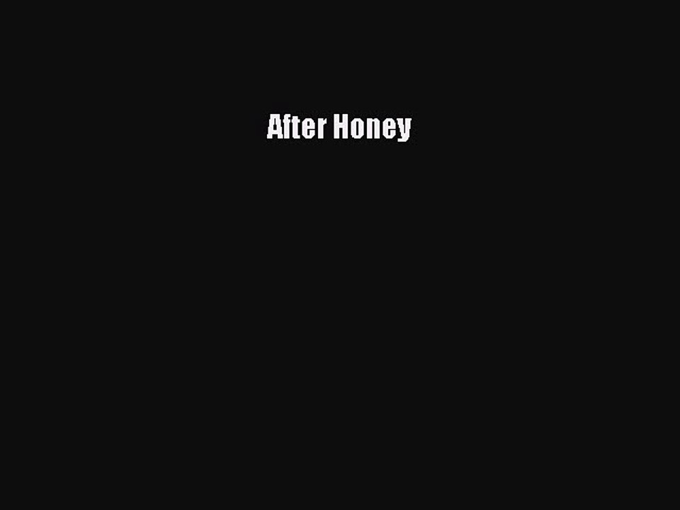 PDF After Honey  E-Book