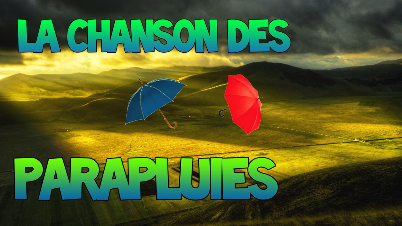 LA CHANSON DES PARAPLUIES