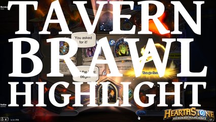 Hearthstone Tavern Brawl, a highlight Episode 12 : Pick a Hand, Any Hand