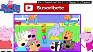 Peppa Pig en Español - Inicio de Clases - En la Escuelita