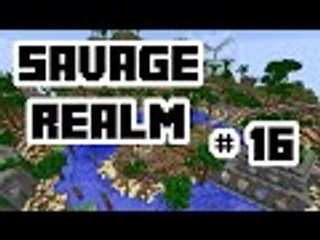 Savage Realm :: Ep 16 :: The hate for spiders is real