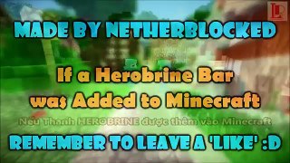 [Vietsub Minecraft] Nếu Thanh HEROBRINE được thêm vào Minecraft.