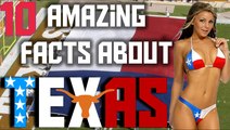 10 Mind-Blowing Facts About Texas