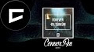 Türküm - Forever (ft. Lox Chatterbox)[Bass Boosted]