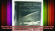 READ book  MercedesBenz Quicksilver Century The Celebrated Saga of the Cars and Men That Made Full EBook