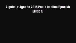 Download Alquimia: Agenda 2015 Paulo Coelho (Spanish Edition) PDF Free