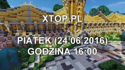 Download Video: XTOP.PL - SERWER MINECRAFT [VIII Edycja] [Trailer]