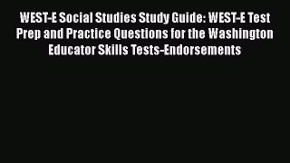 Read WEST-E Social Studies Study Guide: WEST-E Test Prep and Practice Questions for the Washington