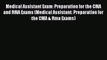 Download Medical Assistant Exam: Preparation for the CMA and RMA Exams (Medical Assistant: