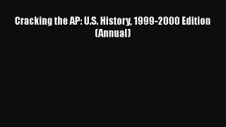 Read Cracking the AP: U.S. History 1999-2000 Edition (Annual) Ebook Free