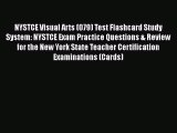 Read NYSTCE Visual Arts (079) Test Flashcard Study System: NYSTCE Exam Practice Questions &