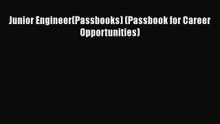 Read Junior Engineer(Passbooks) (Passbook for Career Opportunities) Ebook Free