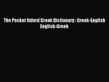 Read The Pocket Oxford Greek Dictionary : Greek-English English-Greek PDF Free