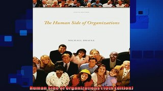 complete  Human Side of Organizations 10th Edition