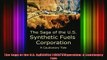 READ FREE FULL EBOOK DOWNLOAD  The Saga of the US Synthetic Fuels Corporation A Cautionary Tale Full EBook