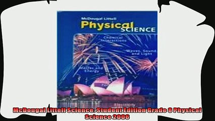 behold  McDougal Littell Science Student Edition Grade 8 Physical Science 2006