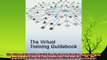 complete  The Virtual Training Guidebook How to Design Deliver and Implement Live Online Learning